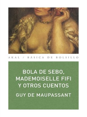 cover image of Bola de sebo, Mademoiselle Fifi y otros cuentos